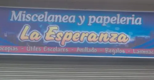 MISCELANEA Y PAPELERIA LA ESPERANZA MISCELANEA Y PAPELERIA LA ESPERANZA